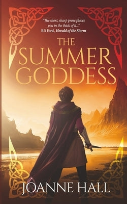 The Summer Goddess by Hall, Joanne