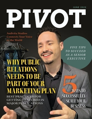PIVOT Magazine Issue 1 by Miller, Jason