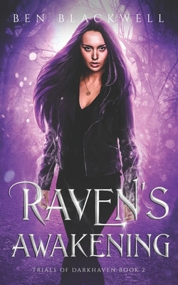 Raven's Awakening by Blackwell, Ben