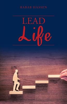 Lead Life by Hassen, Rabab