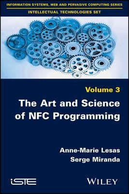 The Art and Science of Nfc Programming by Lesas, Anne-Marie