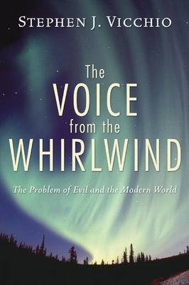 The Voice from the Whirlwind by Vicchio, Stephen J.