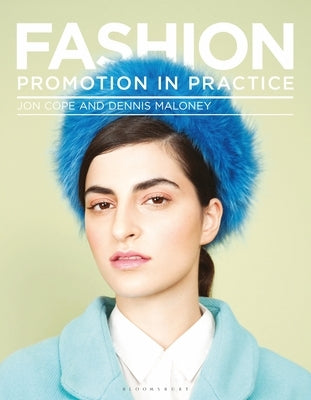 Fashion Promotion in Practice by Cope, Jon
