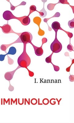 Immunology by Kannan, I.