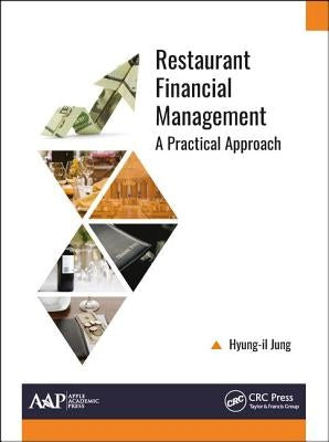 Restaurant Financial Management: A Practical Approach by Jung, Hyung-Il