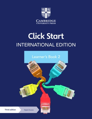 Click Start International Edition Learner's Book 2 with Digital Access (1 Year) [With eBook] by Soldier, Ayesha