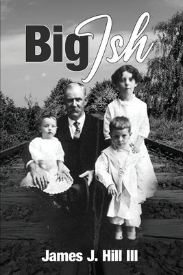 Big Ish by Hill