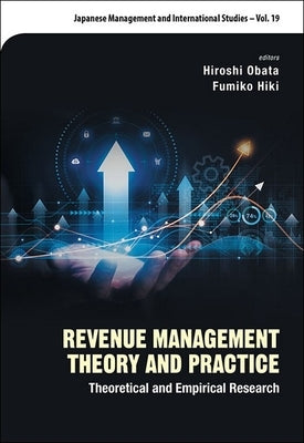Revenue Management Theory and Practice by Obata Hiroshi