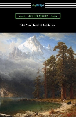 The Mountains of California by Muir, John