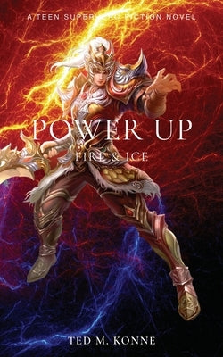 Power Up by Konne, Ted M.