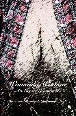 Womanly Woman: An Erotic Romance by Levit, Cassandra
