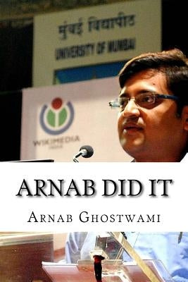 Arnab Did It by Ghostwami, Arnab