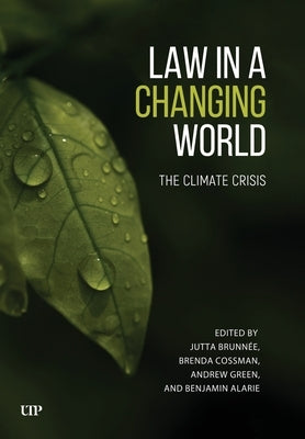Law in a Changing World: The Climate Crisis by Brunnee, Jutta