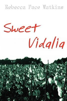 Sweet Vidalia by Watkins, Rebecca