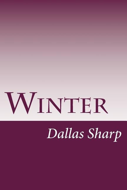 Winter by Sharp, Dallas Lore