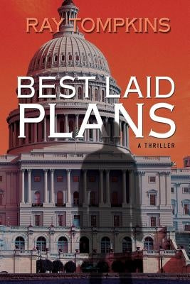 Best Laid Plans by Tompkins, Ray