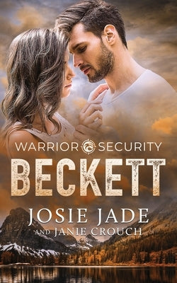 Warrior Security Beckett by Jade, Josie