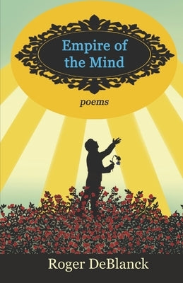 Empire of the Mind by Deblanck, Roger