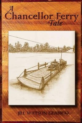 A Chancellor Ferry Tale by Glassco, Ben