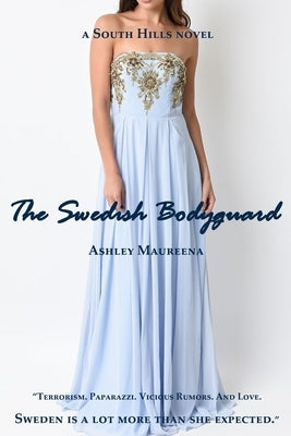 The Swedish Bodyguard by Maureena, Ashley