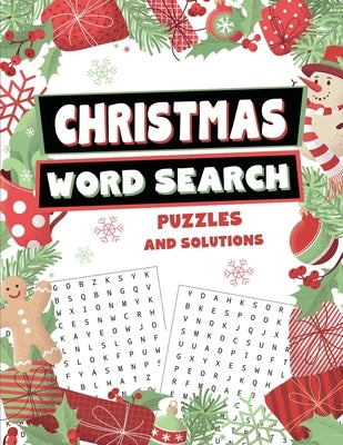 Christmas Word Search Puzzles and Solutions: Relax, Unwind, and Give Your Brain a Winter Break - Word Find for Kids Ages 9-12, Adults, Teens and Senio by Publishing, Panda