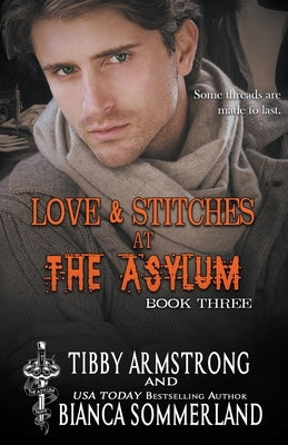 Love & Stitches at The Asylum Fight Club Book 3 by Armstrong, Tibby