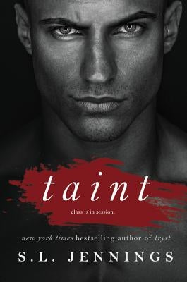Taint: A Dark Romance by Jennings, S. L.