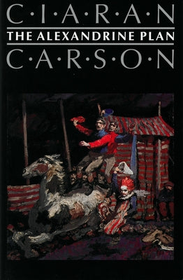 The Alexandrine Plan by Carson, Ciaran