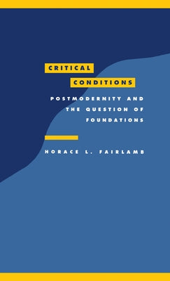 Critical Conditions by Fairlamb, Horace L.