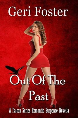 Out Of The Past by Foster, Geri