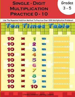 Multiplication Practice Workbook by Company, Literacy Unlimited Learning