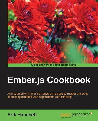 Ember.js Cookbook by Hanchett, Erik
