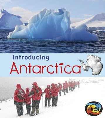 Introducing Antarctica by Ganeri, Anita