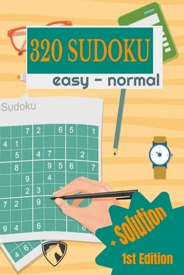 320 Sudoku Easy - Normal +Solutions 1st Edition: Enjoy this Easy and Normal Sudoku Puzzles Book. It is not Hard puzzle, instead a medium and easy diff by Publishing, Murindri