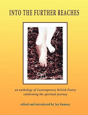 Into the Further Reaches by Ramsay, Jay