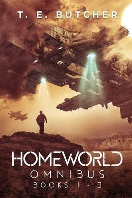 Homeworld Omnibus: Books 1-3 by Butcher, T. E.