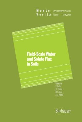 Field-Scale Water and Solute Flux in Soils by Roth