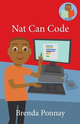 Nat Can Code by Ponnay, Brenda