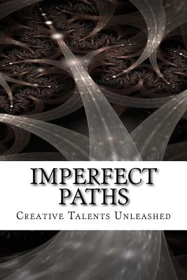 Imperfect Paths by Sanders, Donna J.