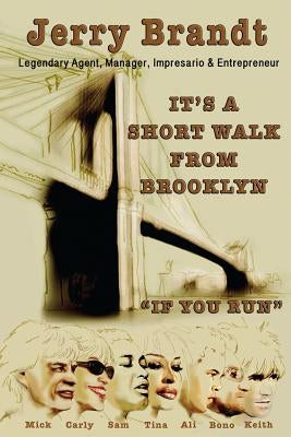 It's a Short Walk from Brooklyn, If You Run by Brandt, Jerry