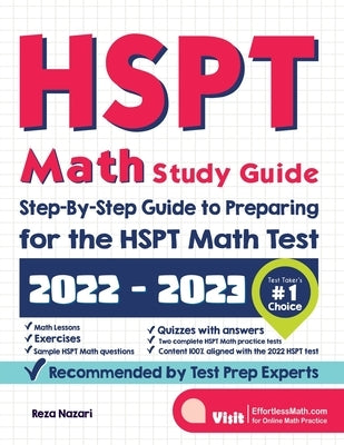 HSPT Math Study Guide: Step-By-Step Guide to Preparing for the HSPT Math Test by Nazari, Reza