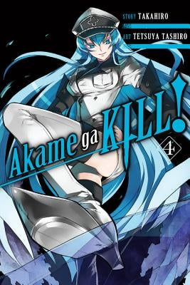 Akame Ga Kill!, Volume 4 by Takahiro
