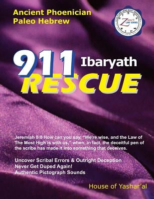 911 Ibaryath Rescue: Ancient Phoenician Paleo Hebrew by School, Zion Law