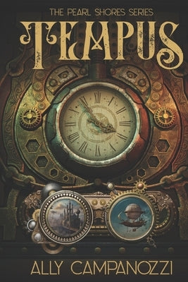 Tempus: The Pearl Shores Series Book #2 by Campanozzi, Ally