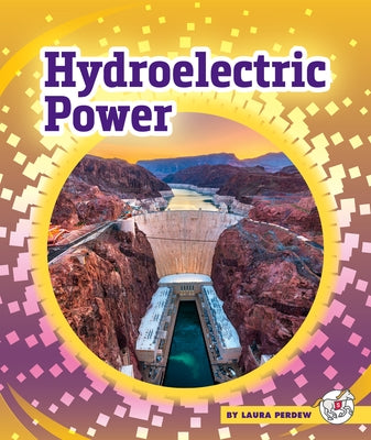 Hydroelectric Power by Perdew, Laura