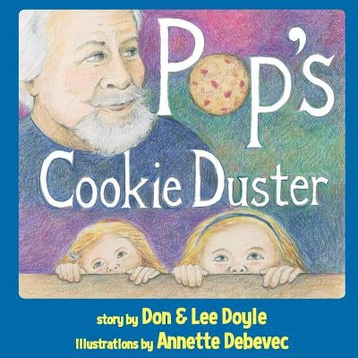 Pop's Cookie Duster by Doyle, Don