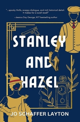 Stanley and Hazel by Schaffer Layton, Jo