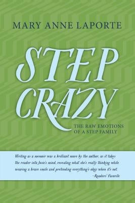 Step Crazy by Laporte, Mary Anne
