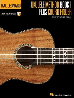 Hal Leonard Ukulele Method Book 1 Plus Chord Finder [With CD (Audio)] by Johnson, Chad