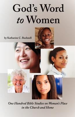 God's Word to Women by Bushnell, Katharine C.
